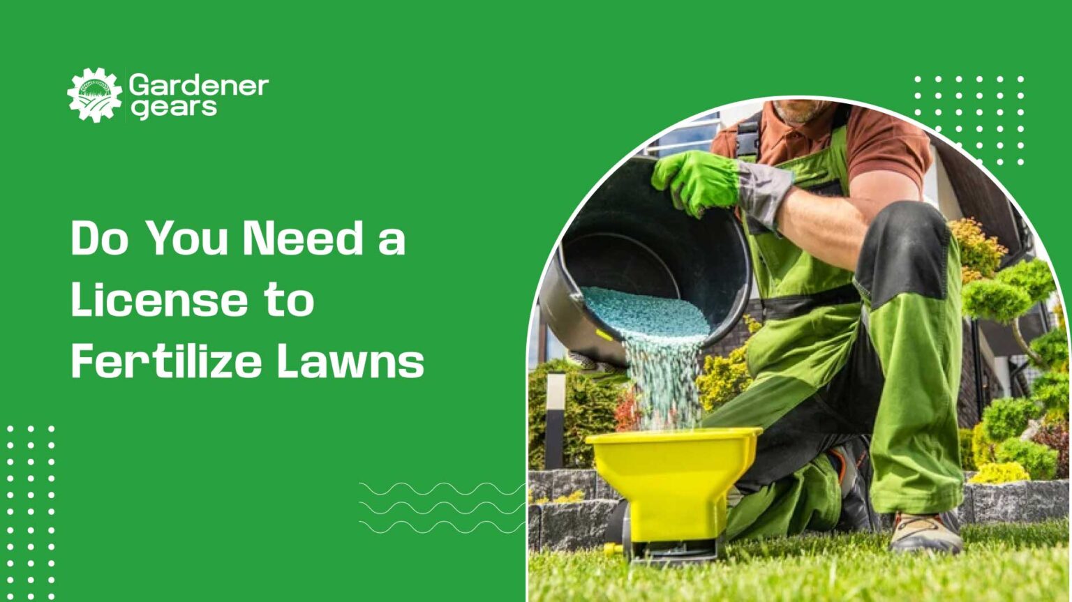 Do-You-Need-a-License-to-Fertilize-Lawns