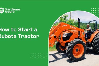 How-to-Start-a-Kubota-Tractor