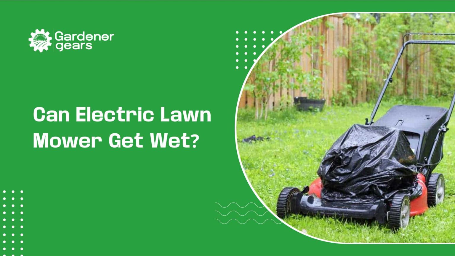 Can Electric Lawn Mower Get Wet