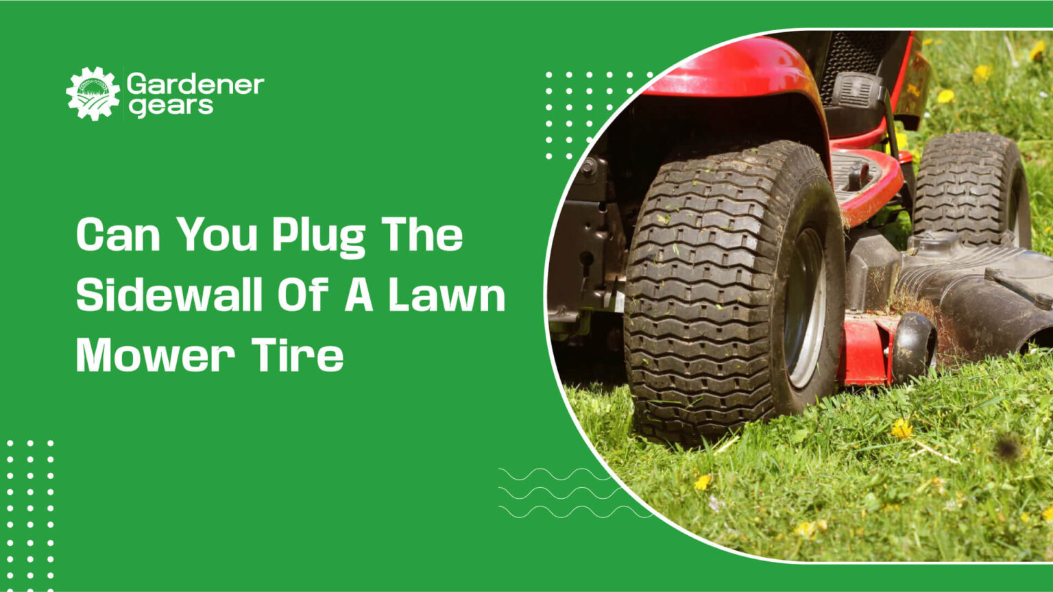 Can You Plug a Lawn Mower Tire Sidewall