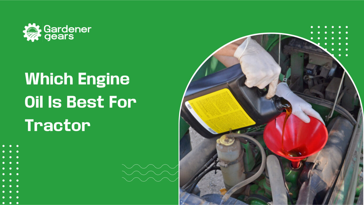 which engine oil is best for tractor