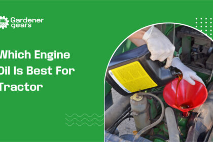 which engine oil is best for tractor