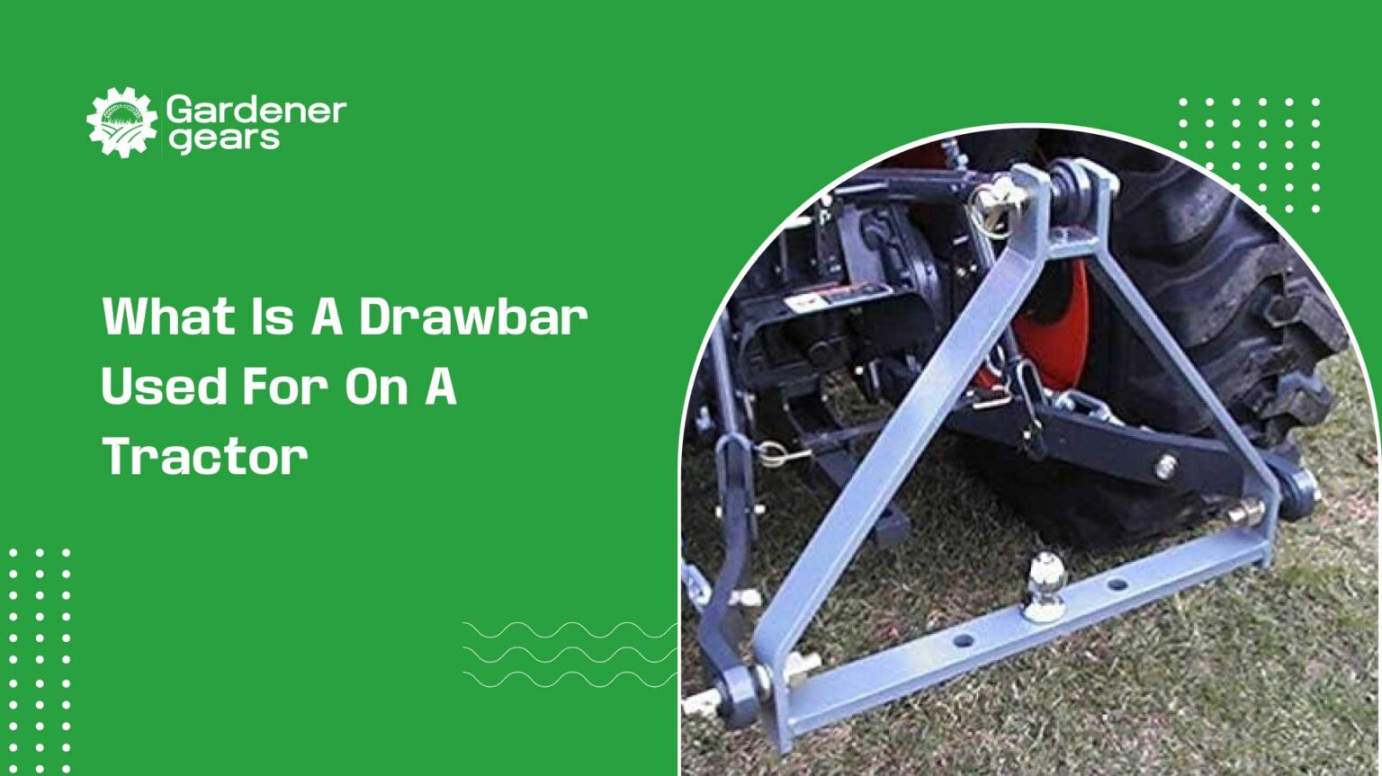 What is a Drawbar Used for on a Tractor