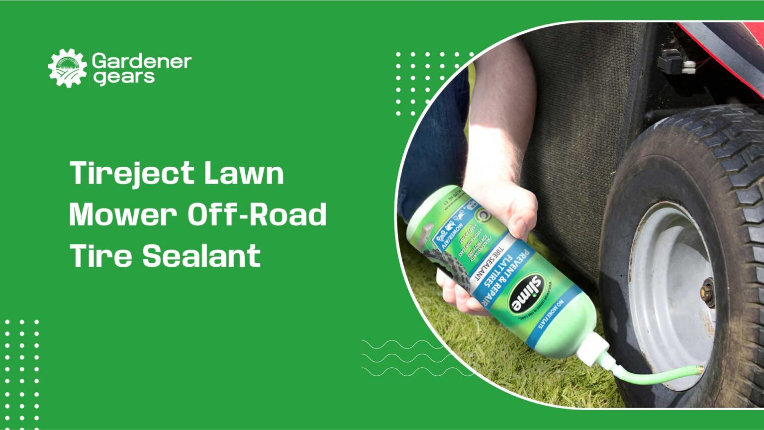 Tireject Lawn Mower Off-Road Tire Sealant